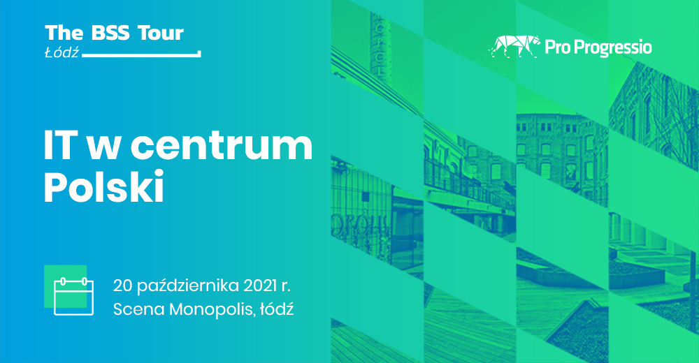 BSS Tour Łódź: IT w centrum Polski
