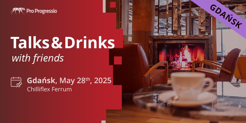Talks&Drinks Gdańsk <br>with friends