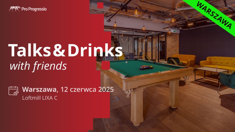Talks&Drinks Warszawa <br>with friends